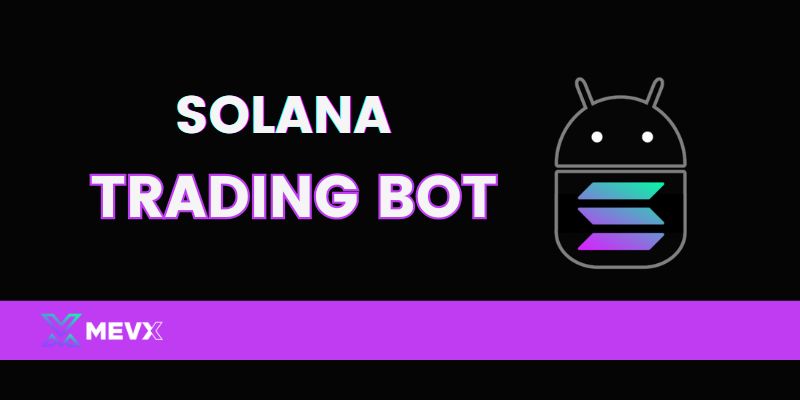 What is Solana Trading Bot