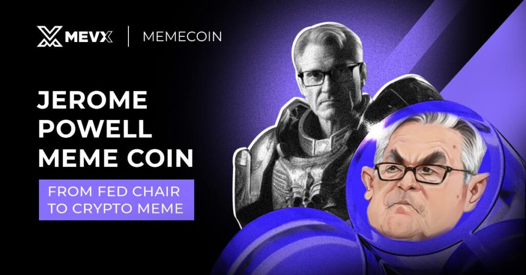Jerome Powell Meme Coin: From Fed Chair to Crypto Meme 1 Jerome Powell Meme Coin