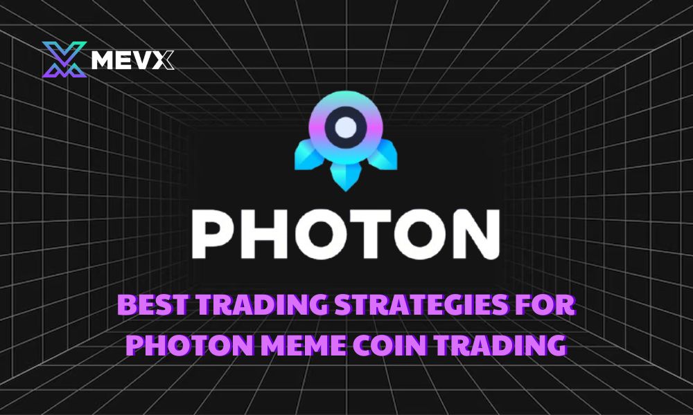 Best trading strategies for Photon meme coin trading
