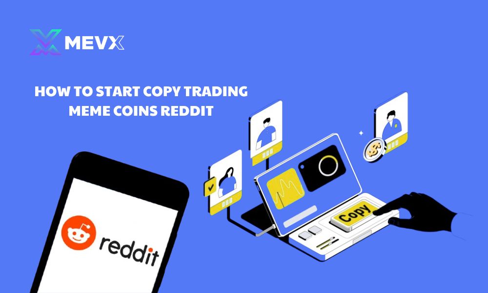 How to start copy trading meme coins Reddit